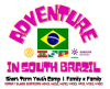 Brsil - Adventure in SOUTH BRAZIL + change familial possible - 15  19 ans